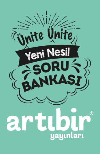 Artıbir ÜNİTE YENİ NESİL SORU BANKASI